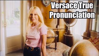 How to Pronounce Versace quotDonatella Speaksquot [upl. by Greenburg]