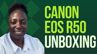 Canon EOS R50 Unboxing [upl. by Ocirne275]