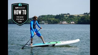 Basic step back turn  Getting into SUP how to video [upl. by Verbenia539]