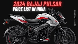 2024 Bajaj Pulsar Price List in India All Pulsar Bikes [upl. by Howlend]