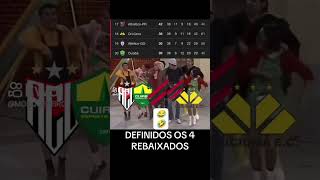 DEFINIDO OS 4 REBAIXADOS 🤣🤣😂😂 Brasileirão2024 bandodeloucos viraliza FutebolBR CORINTHIAS [upl. by Jeconiah]