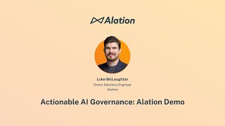 Actionable AI Governance Alation Demo [upl. by Naasah110]