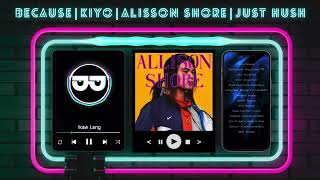 Sadboy Mix Vol 1  BECAUSE  KIYO  ALISSON SHORE  JUST HUSH  NONSTOP OPM PLAYLIST  RNB HIPHOP [upl. by Lahpos]