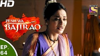 Peshwa Bajirao  पेशवा बाजीराव  Ep 64  20th Apr 2017 [upl. by Rianon]