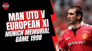 Man Utd v European XI  Munich Memorial 98 [upl. by Alvis795]