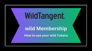 wild Membership  How to use wild Tokens [upl. by Ikcin293]