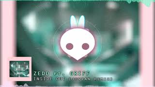 Zedd ft Griff  Inside Out Jovian Remix [upl. by Orest285]