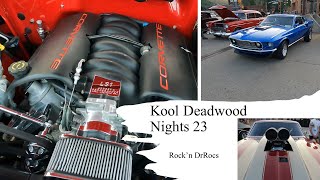 Kool Deadwood Nights 23 and Sturgis After Rally [upl. by Yablon45]