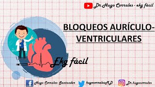 BLOQUEOS CARDÍACOS AV auriculoventriculares en el electrocardiograma [upl. by Rosenfeld]