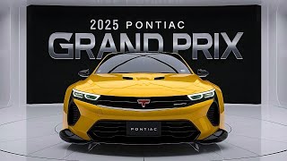 Pontiac Grand Prix First Look Finally The NEW 2025 Pontiac Grand Prix Revealed [upl. by Netsrejk816]