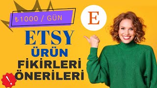 ETSYde SİZE EN ÇOK KAZANDIRACAK ÜRÜNLERİ NASIL BULURSUNUZ SATARSINIZ ÜRÜN TAVSİYELİ 🔥 [upl. by Chita269]