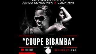 Coupe Bibamba Remix Awilo Longomba ft Lola Rae [upl. by Hacissej]