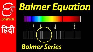 BALMER EQUATION in HINDI [upl. by Aron]