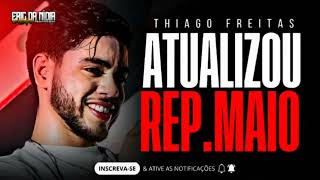 THIAGO FREITAS 2024  REPERTÓRIO NOVO MAIO 2024 MÚSICAS NOVAS  FORRÓ 100 APAIXONADO [upl. by Nylyoj802]