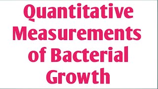 Quantitative Measurements of Bacterial GrowthPharmaceutical MicrobiologyUnit 1Sem 3 measurement [upl. by Nella]