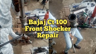 Bajaj Ct 100 Front Shocker Repair  Bajaj Ct 100 shocker problem [upl. by Koval]