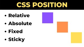 CSS Position Relative Absolute Fixed Sticky Explained  CSS Positioning Tutorial for Beginners [upl. by Obrien943]