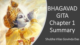 Bhagavad Gita chapter 1 Summary  Shubha Vilas Govinda Das  ISKCON [upl. by Nisse422]