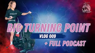 Chasing A Dream Vlog 009 Big Turning Point  Full Podcast [upl. by Dlaniger248]