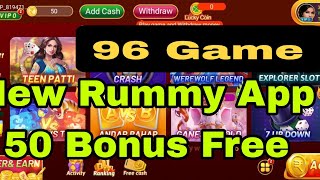 Best Rummy App 2024 🥰 New Rummy App  New Rummy Earning App Today  Rummy Bonus App 51 [upl. by Enitsenrae506]