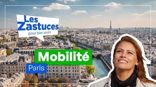 Les Zastuces à Paris  Gérer sa mobilité [upl. by Morna998]