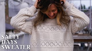 Salty Days Sweater Tutorial Top Down w Dropped Shoulder [upl. by Eillim]