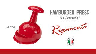 Rigamonti Pietro amp figli  ART 170 HAMBURGER PRESS quotLa Pressellaquot [upl. by Lumbye]