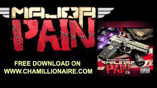 CHAMILLIONAIRESLOW CITY DON MAJOR PAIN 15 [upl. by Barnabe532]