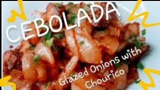 Portuguese Chourico and Glazed Onions Cebolada [upl. by Nakah]