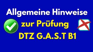 Allgemeine Hinweise zur Prüfung B1 DTZ GAST [upl. by Haeckel76]