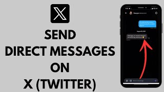 How to Message Someone on Twitter 2024 EASY  DM Someone on X [upl. by Esertap]