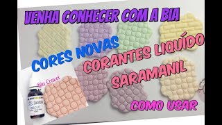 Cores Novas de Corantes Liquídos Saramanil  Como Usar  By Bia Cravol [upl. by Acinorrev]