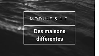 French GCSE AQA Foundation Module 51 F Des maisons différentes [upl. by Nadruoj]