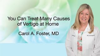 You Can Treat many Causes of Vertigo at Home [upl. by Kolnick]