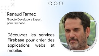 Découvrez les services Firebase pour créer des applications webs et mobiles [upl. by Krigsman]