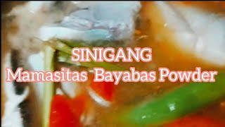 Sinigang  Mamasitas Bayabas Powder  Nag crave sa Sinigang na Bayabas [upl. by Schwerin149]