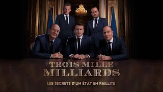 Trois mille milliards  les secrets dun État en faillite  Le film de Contribuables Associés [upl. by Tenom333]