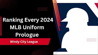 Ranking Every 2024 MLB Uniform Prologue [upl. by Nagyam113]