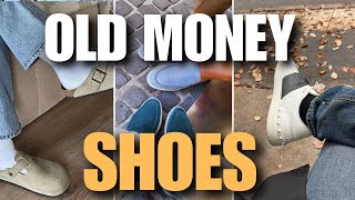 Best Old Money Style Shoes 2023 [upl. by Ahsar]