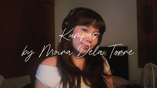 Kumpas by Moira Dela Torre cover [upl. by Bergstein]