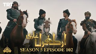 Ertugrul Ghazi Urdu  Episode 102  Season 5 [upl. by Ernaldus]