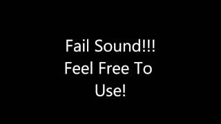 Fail Sound Effect [upl. by Alesi778]