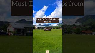 MustDo Day Trips from Munich Germany 🇩🇪  Part 2 munich [upl. by Whyte]