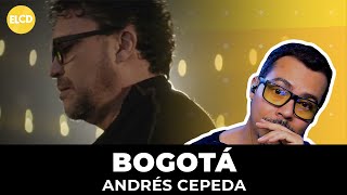 Andrés Cepeda  Bogotá Reacción [upl. by Luas]