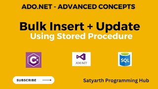 Bulk Insert  Update Using Stored Procedure and ADONET  ADONET  C [upl. by Gratia]