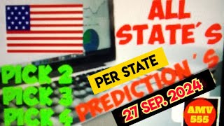 Pick 2 3 amp 4 ALL STATES PER STATE PREDICTION for 27 Sep 2024  AMV 555 [upl. by Otrebireh]