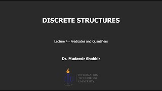 Discrete Structures  Lecture  04  Predicates and Quantifiers  Mudassir Shabbir [upl. by Nnel]