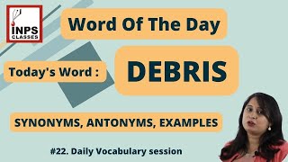 DEBRIS MEANINGSYNONYMS AND ANTONYMSEXAMPLES  Word of the day  Daily Vocabulary [upl. by Cony622]