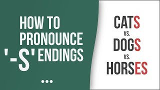 How to Pronounce Words with s Endings – American English Pronunciation [upl. by Ellehc]