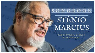 Songbook Stênio Marcius com PARTITURAS E CIFRAS [upl. by Anigroeg559]